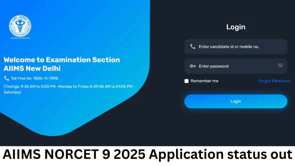 AIIMS NORCET 9 2025 Application status