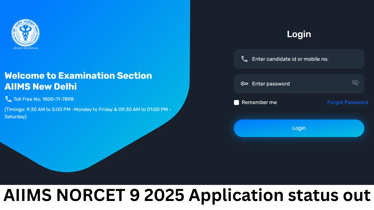 AIIMS NORCET 9 2025 Application status