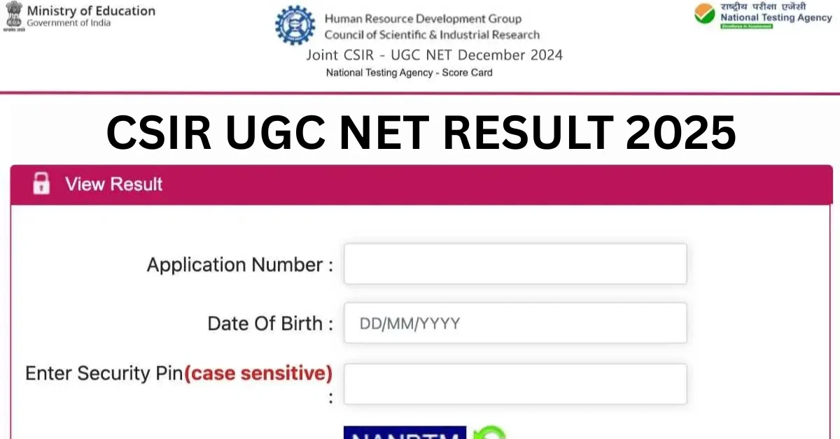CSIR UGC NET Result 2025
