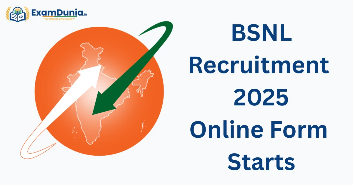 BSNL Recruitment 2025 Online Form Starts