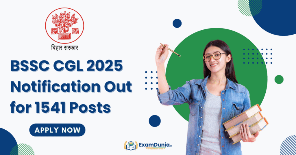 BSSC CGL 2025 Notification Out for 1541 Posts