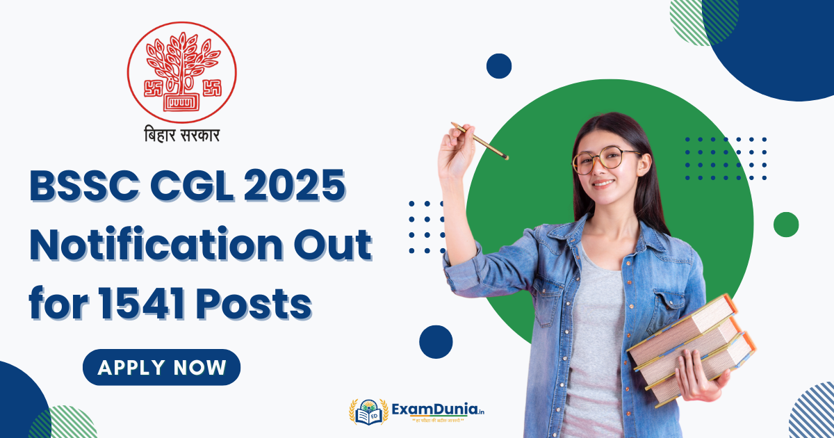 BSSC CGL 2025 Notification Out for 1541 Posts