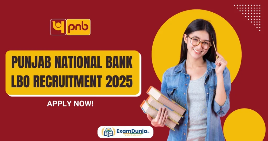 Punjab National Bank LBO Recruitment 2025 750 Posts, Last Date, Eligibility, Direct Apply Link