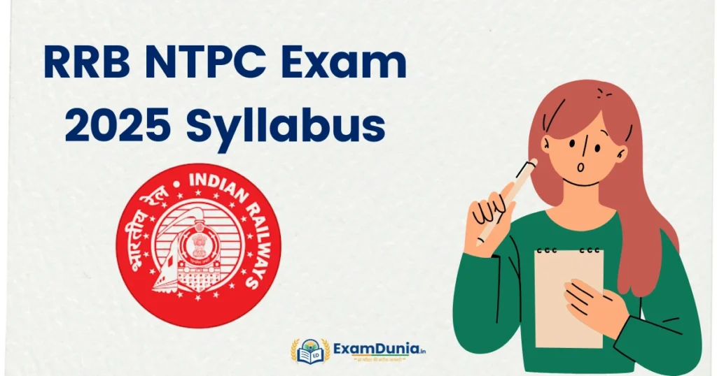 RRB NTPC Exam 2025 Syllabus