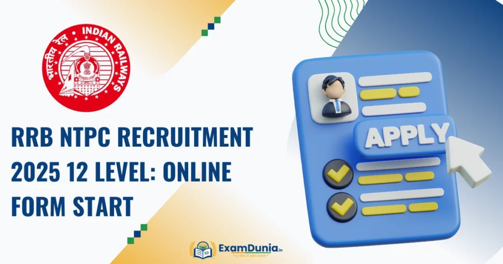RRB NTPC Recruitment 2025 12 Level Online Form Start