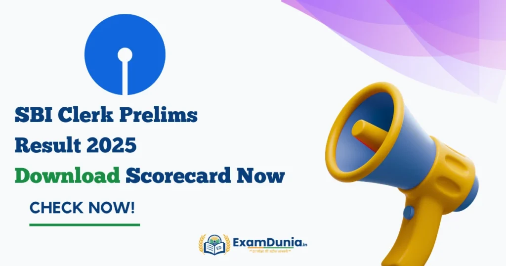 SBI Clerk Prelims Result 2025 Download Scorecard Now