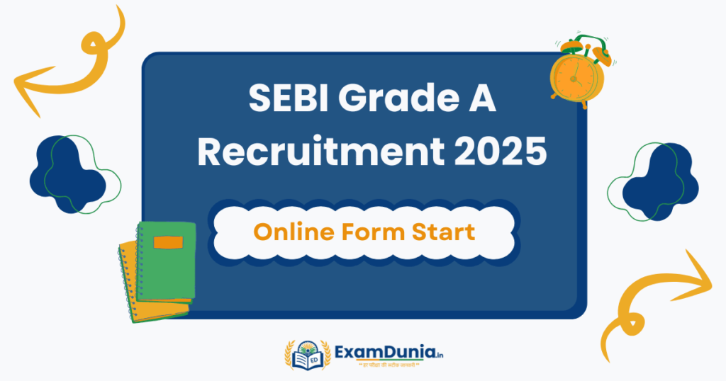 SEBI Grade A Recruitment 2025