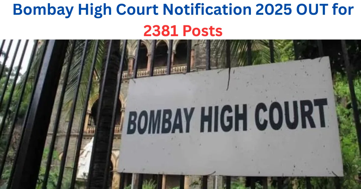 Bombay High Court Notification 2025