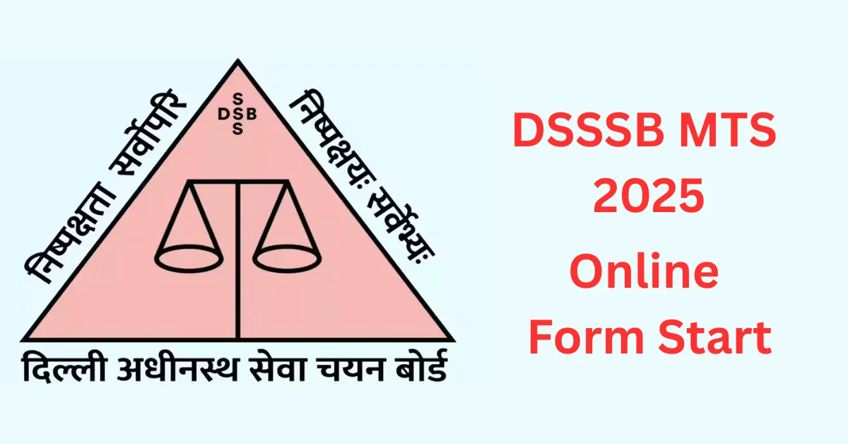 DSSSB MTS Recruitment 2025