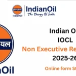 Indian Oil IOCL Non Executive Recruitment