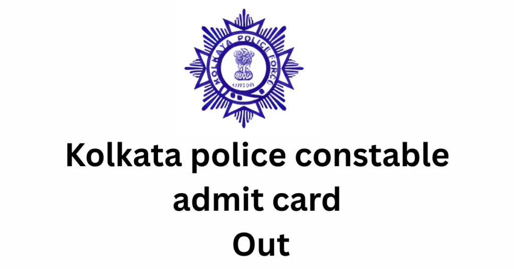 Kolkata police constable admit card 