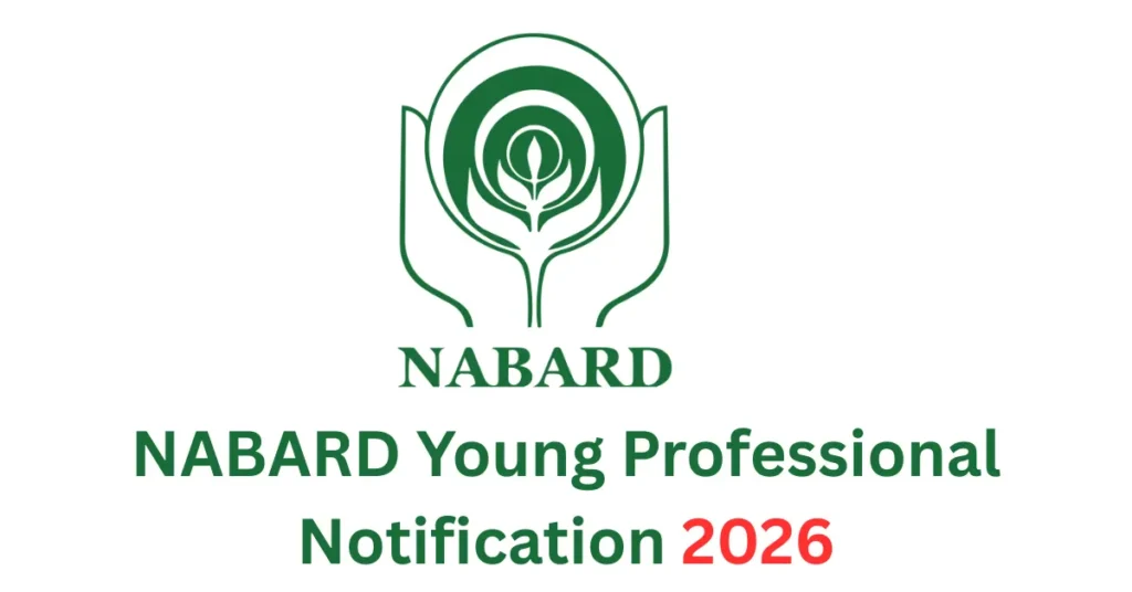 NABARD Young Professional Notification 2026 Forms Start - Apply Now!!