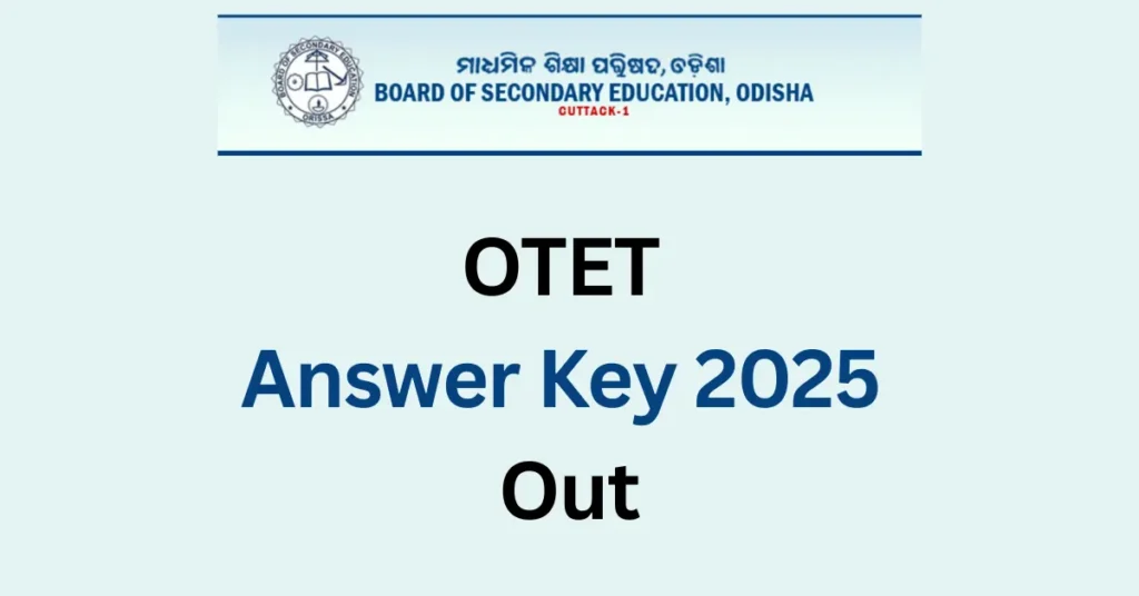 OTET Answer Key 2025 Out