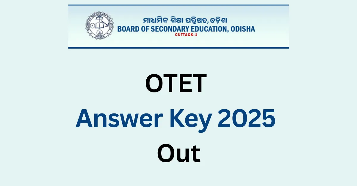 OTET Answer Key 2025 Out