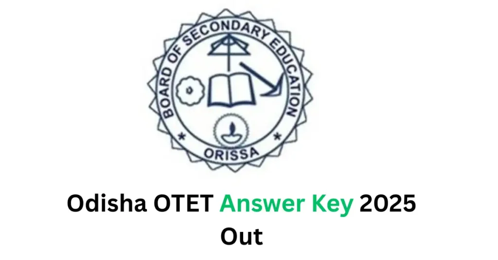 Odisha OTET Answer Key 2025