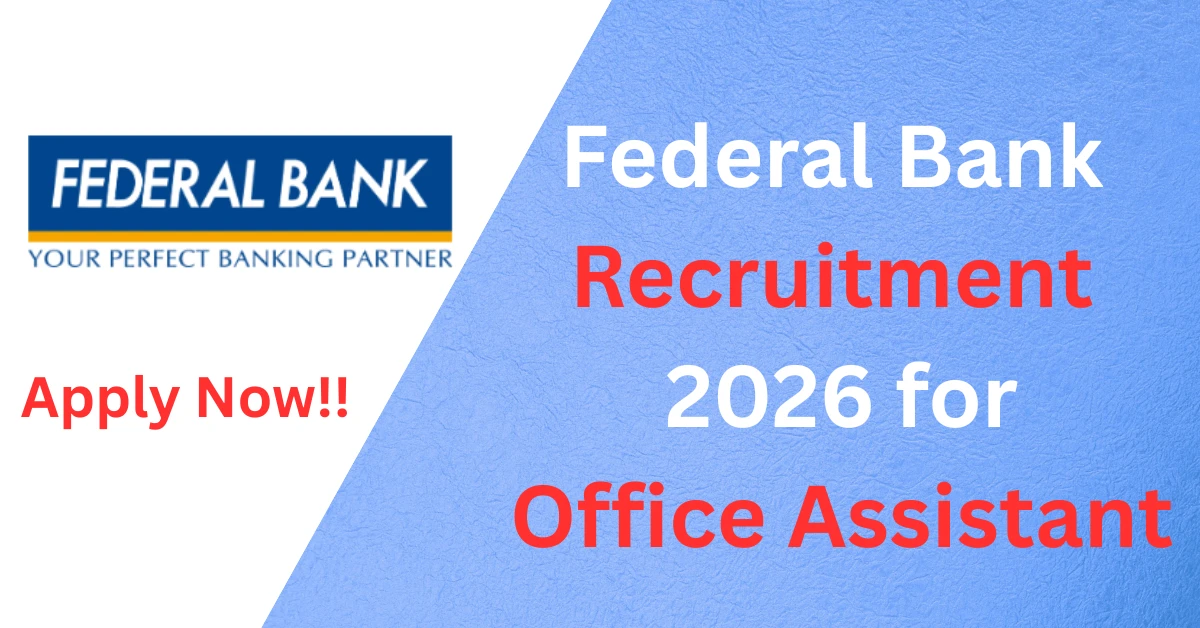 Federal Bank Recruitment 2026