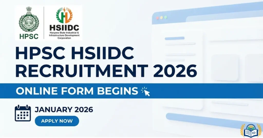 HPSC HSIIDC Recruitment 2026 