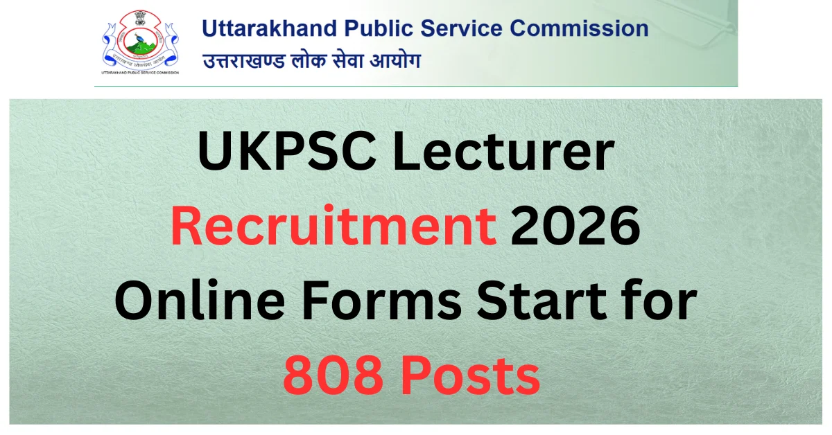 UKPSC Lecturer Recruitment 2026