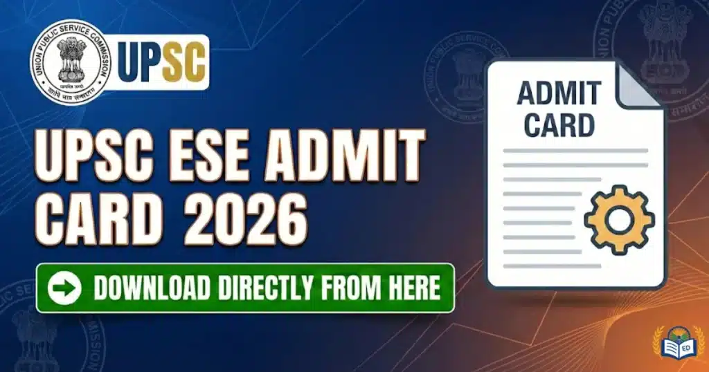 UPSC ESE Admit Card 2026