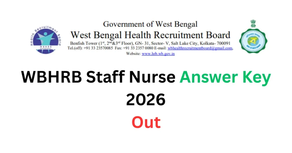 WBHRB Staff Nurse Answer Key 2026 Out