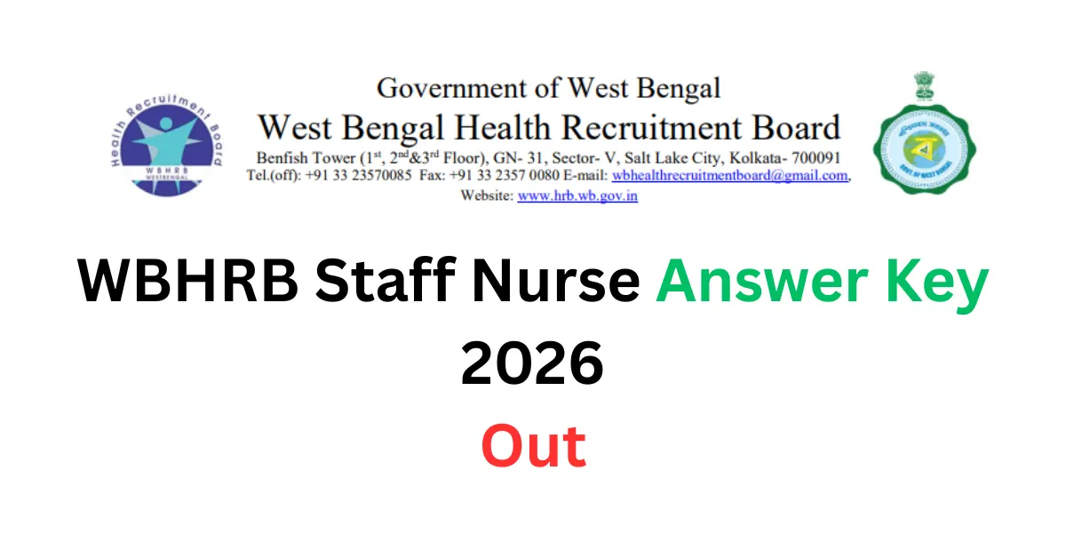 WBHRB Staff Nurse Answer Key 2026 Out
