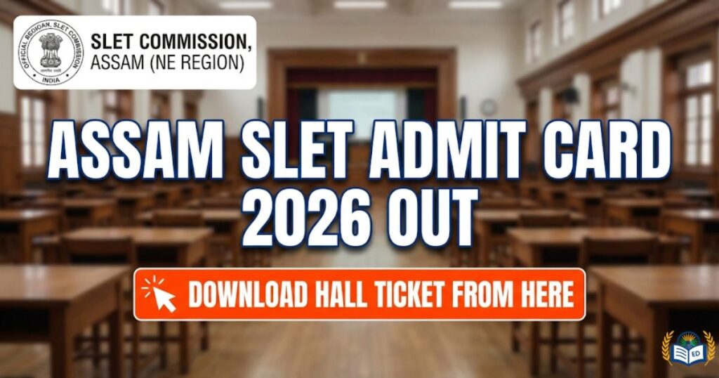Assam SLET Admit Card 2026