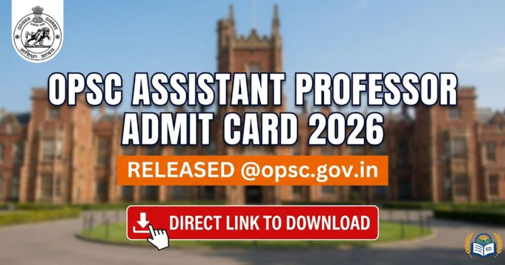 OPSC Assistant Professor Admit Card 2026