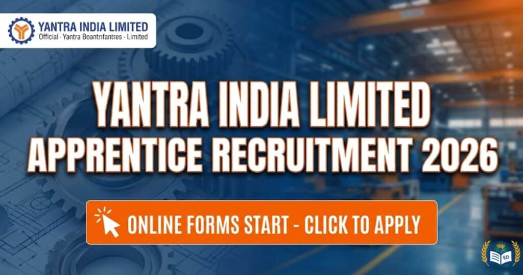 Yantra India Limited Apprentice Recruitment 2026